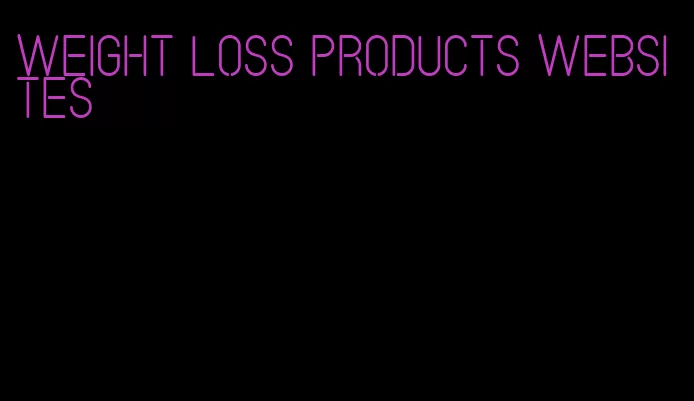 weight loss products websites