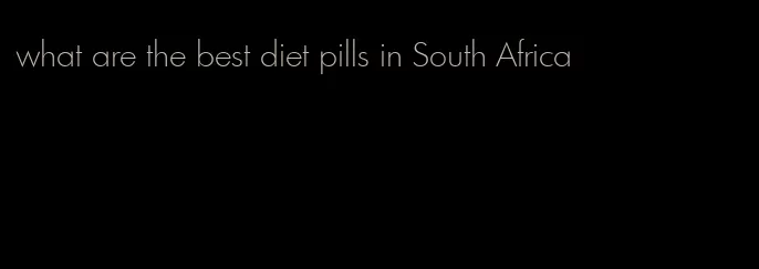 what are the best diet pills in South Africa