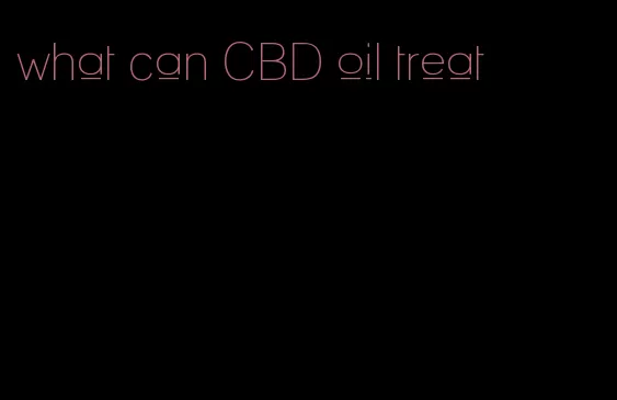 what can CBD oil treat