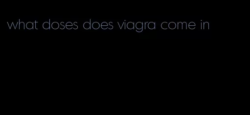 what doses does viagra come in