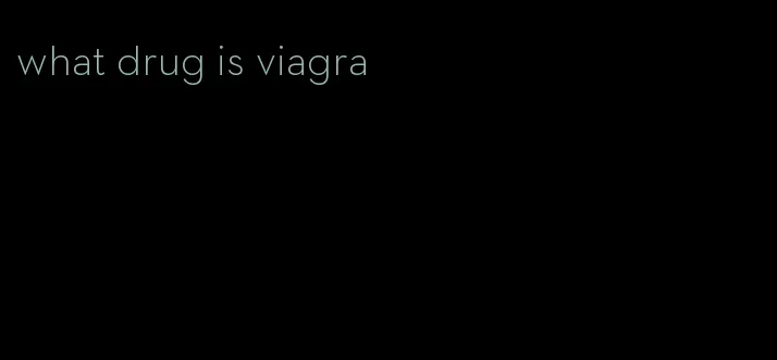 what drug is viagra