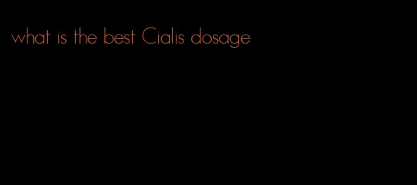 what is the best Cialis dosage