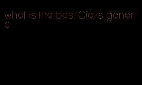 what is the best Cialis generic