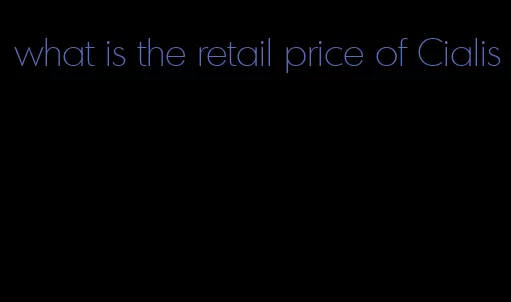 what is the retail price of Cialis