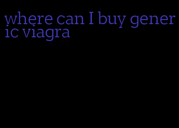 where can I buy generic viagra