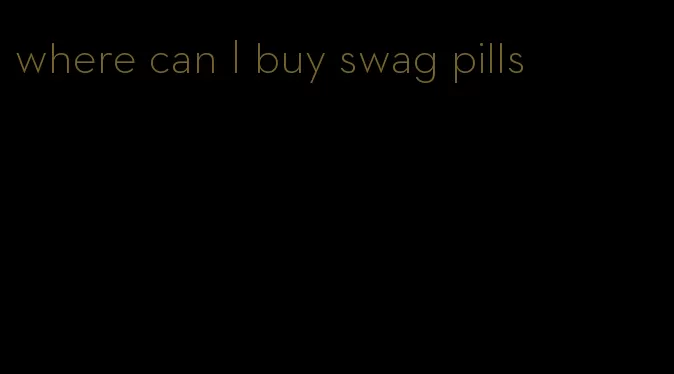 where can I buy swag pills