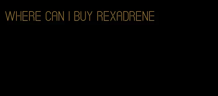 where can I buy Rexadrene