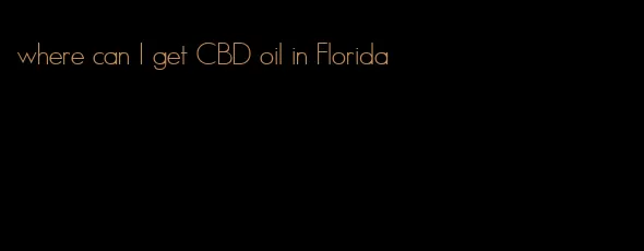 where can I get CBD oil in Florida