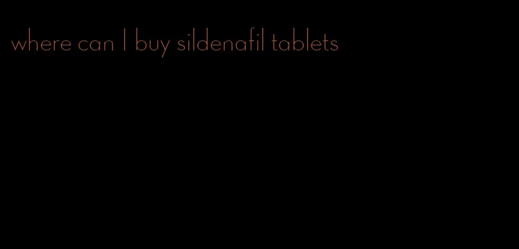 where can I buy sildenafil tablets