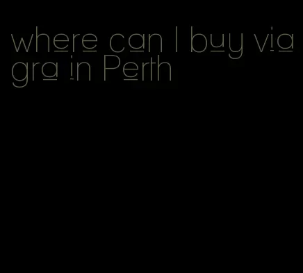 where can I buy viagra in Perth