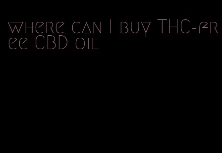 where can I buy THC-free CBD oil