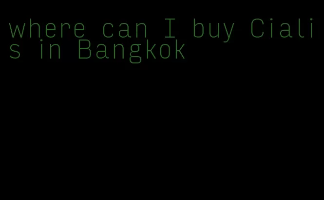 where can I buy Cialis in Bangkok