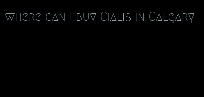 where can I buy Cialis in Calgary