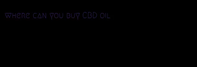 where can you buy CBD oil