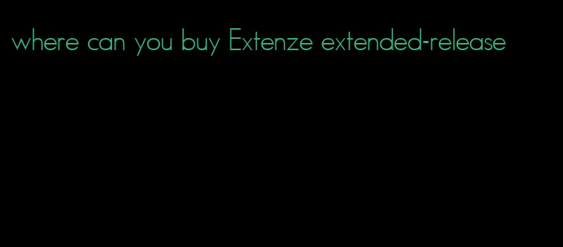 where can you buy Extenze extended-release