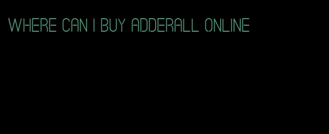 where can I buy Adderall online