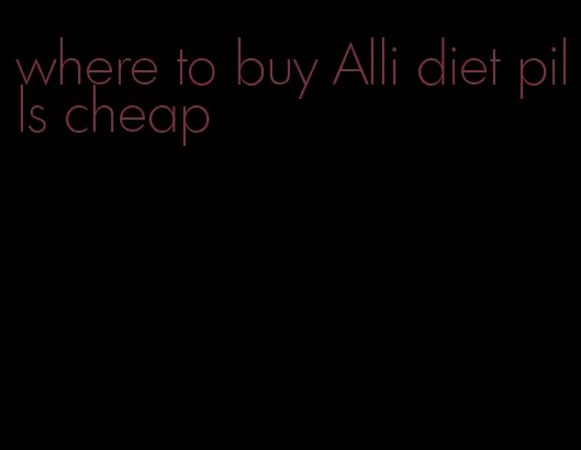 where to buy Alli diet pills cheap