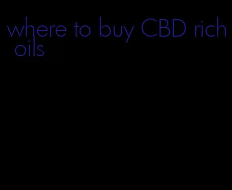 where to buy CBD rich oils