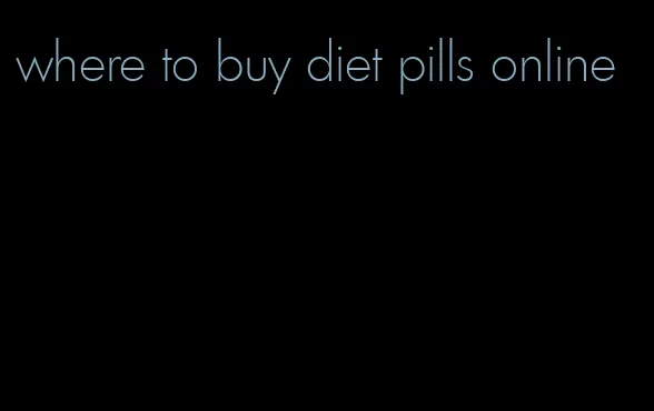 where to buy diet pills online