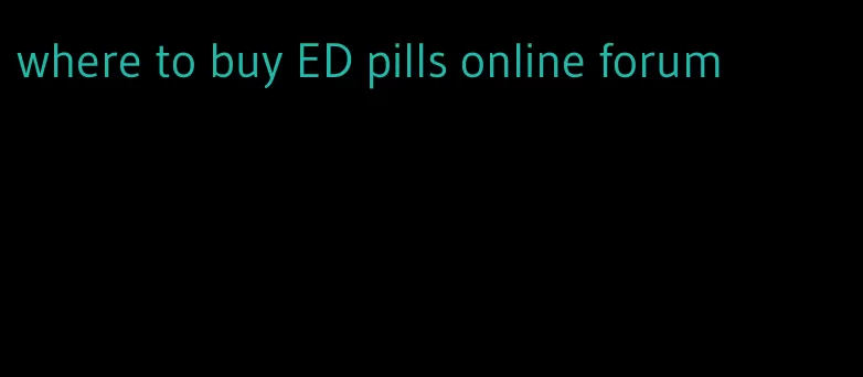 where to buy ED pills online forum