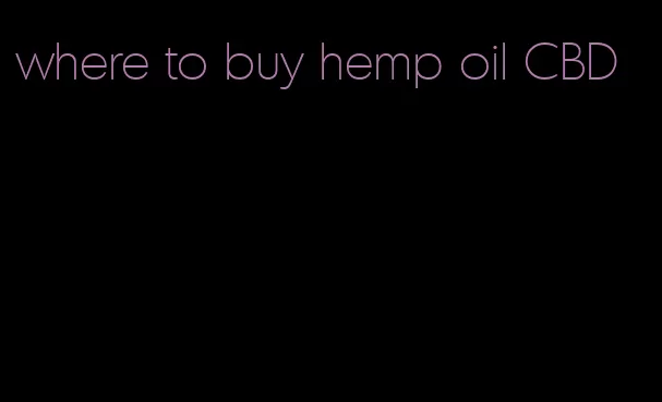 where to buy hemp oil CBD