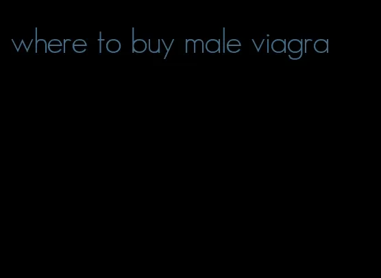 where to buy male viagra