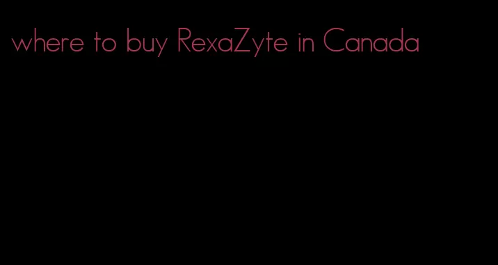 where to buy RexaZyte in Canada