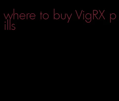 where to buy VigRX pills