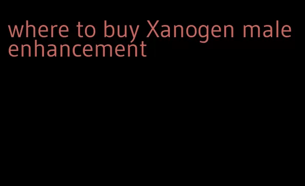 where to buy Xanogen male enhancement