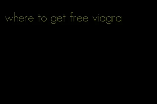 where to get free viagra