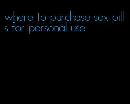 where to purchase sex pills for personal use