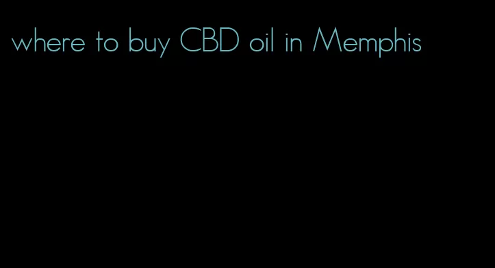 where to buy CBD oil in Memphis