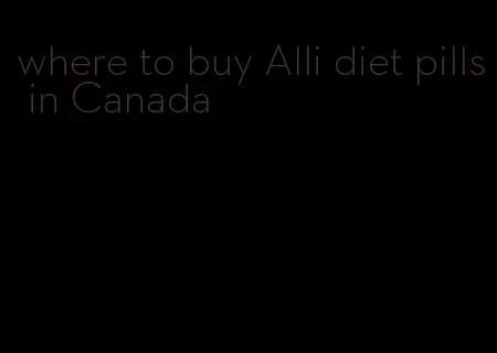 where to buy Alli diet pills in Canada