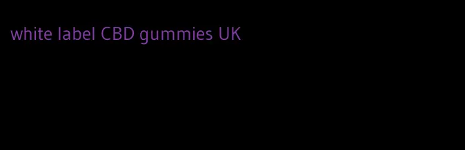 white label CBD gummies UK