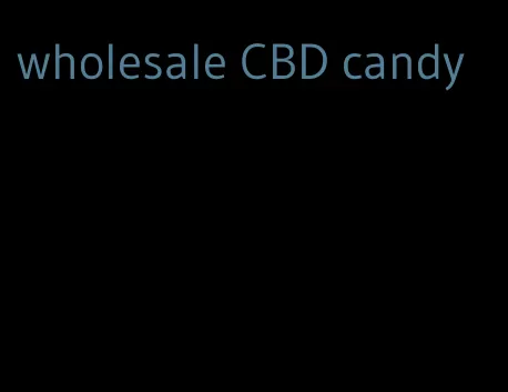 wholesale CBD candy