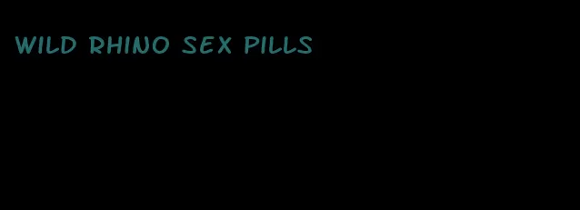 wild rhino sex pills