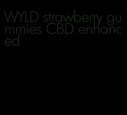 WYLD strawberry gummies CBD enhanced