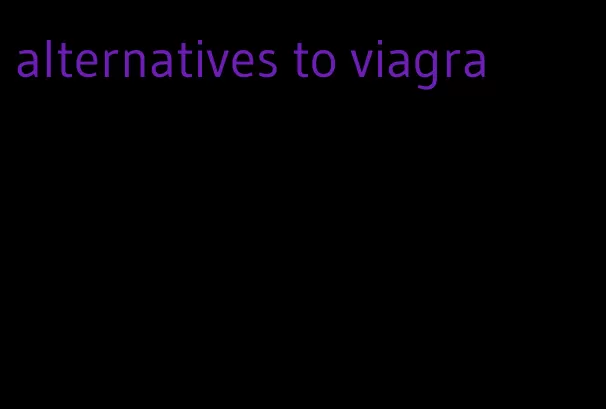 alternatives to viagra