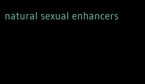 natural sexual enhancers