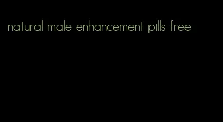 natural male enhancement pills free