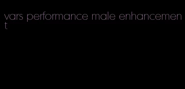 vars performance male enhancement