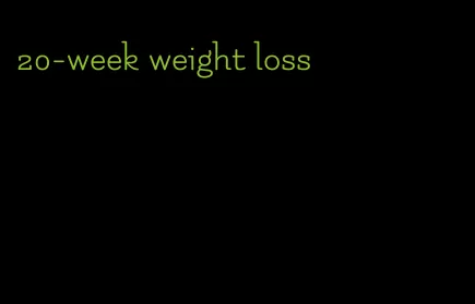 20-week weight loss