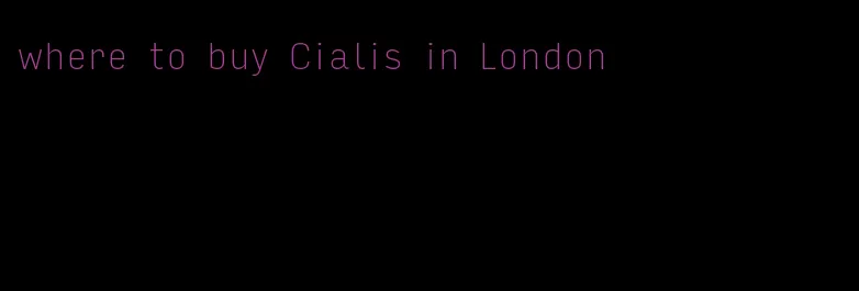 where to buy Cialis in London