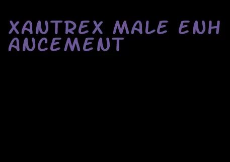 xantrex male enhancement