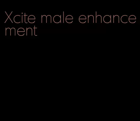 Xcite male enhancement