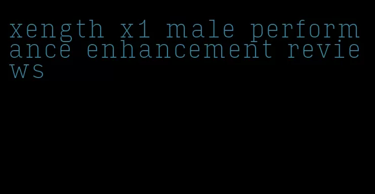 xength x1 male performance enhancement reviews