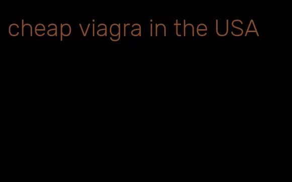 cheap viagra in the USA