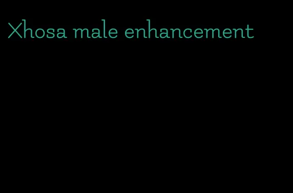 Xhosa male enhancement