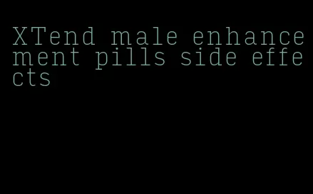 XTend male enhancement pills side effects