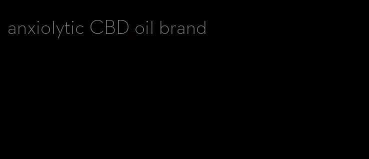 anxiolytic CBD oil brand